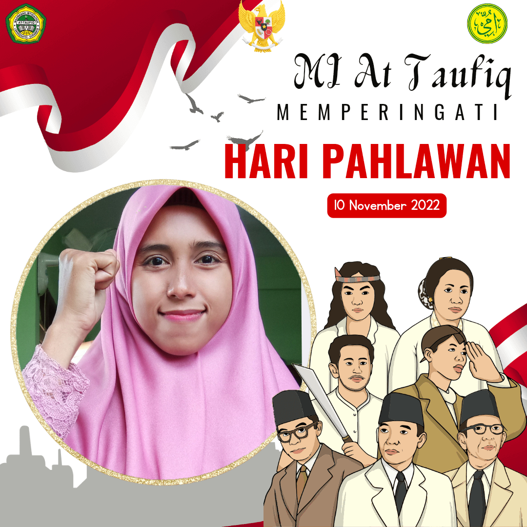TWIBBON HARI PAHLAWAN (NIKMATUL WAKHIDAH, S.Pd) TWIBBON HARI PAHLAWAN (NIKMATUL WAKHIDAH, S.Pd)