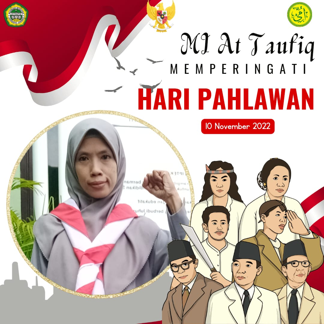 TWIBBON HARI PAHLAWAN (ISWATUN MUKARROMAH, S.Pd.I) TWIBBON HARI PAHLAWAN (ISWATUN MUKARROMAH, S.Pd.I)